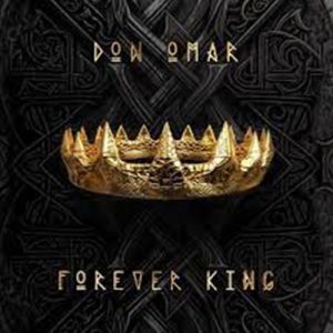 Don Omar – FOREVER KING (Álbum) (2023)